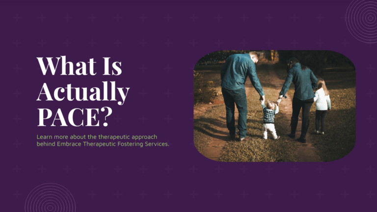 What is PACE The Therapeutic Approach Behind Embrace